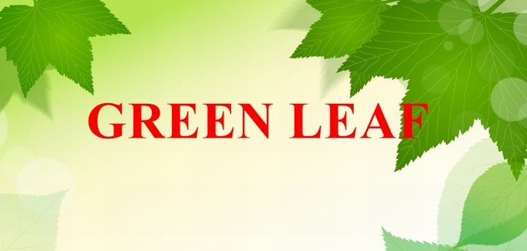 GREEN LEAF